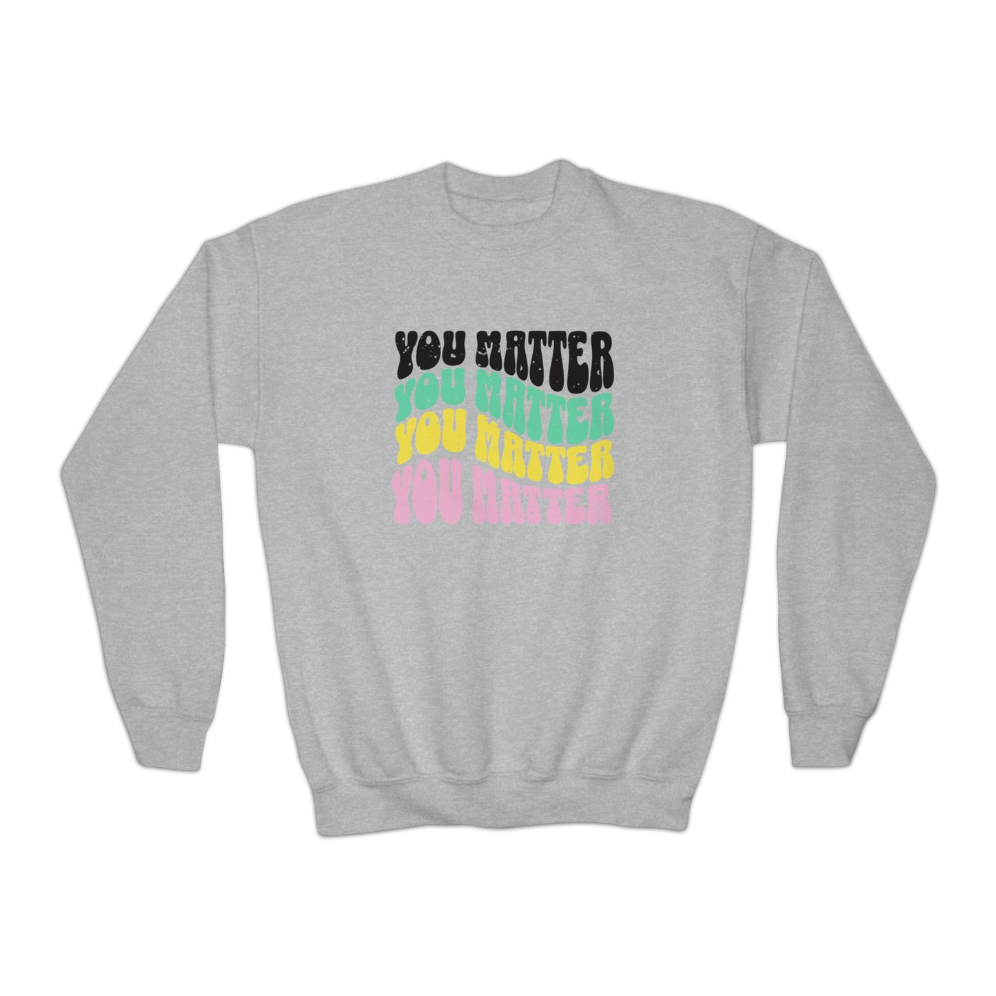 You matter Youth Crewneck Sweatshirt