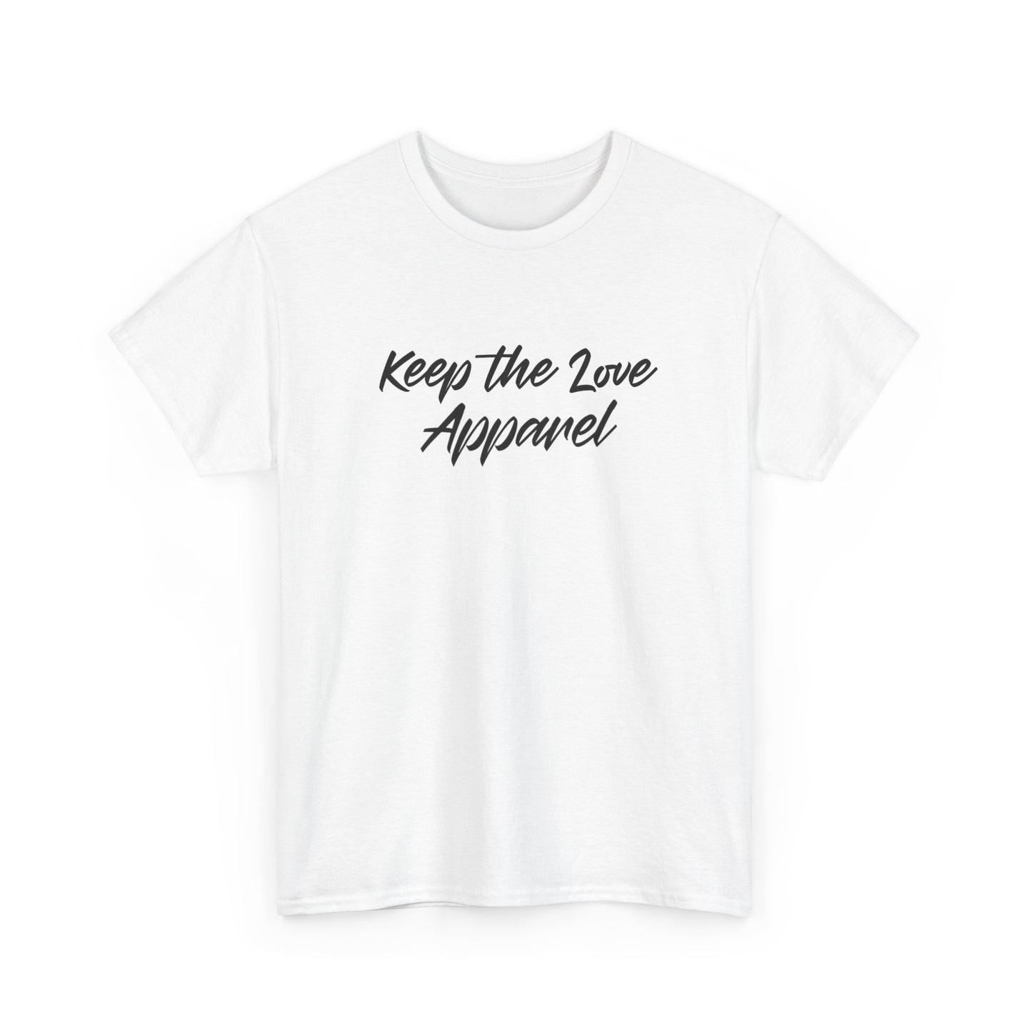 Keep the love  Heavy Cotton Tee