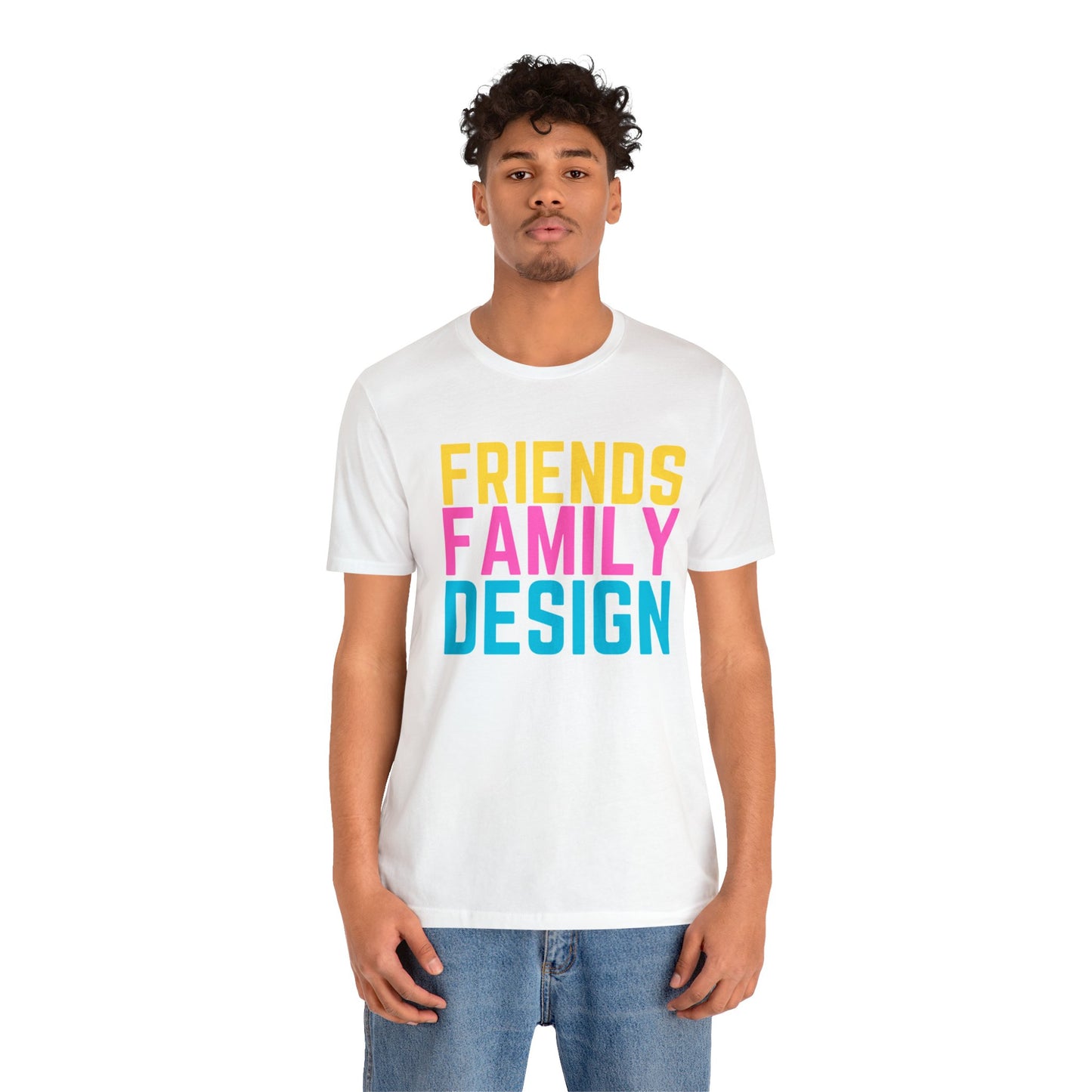 Friendsfamilydesign Short Sleeve Tee